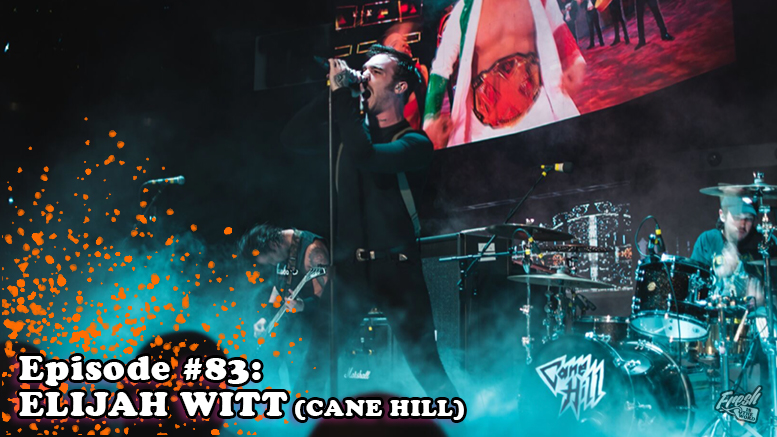 Fresh is the Word Podcast - Episode 83 - Elijah Witt (Cane Hill)