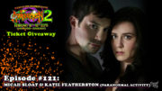Fresh is the Word Podcast - Episode 121 - Micah Sloat and Katie Featherston - Paranormal Activity (Astronomicon 2 Ticket Giveaway)