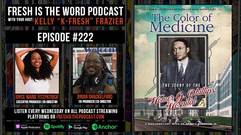 Fresh is the Word Podcast Episode #222: Joyce Marie Fitzpatrick and Brian Shackelford - The Color of Medicine