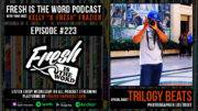 Fresh is the Word Podcast Episode #223: Trilogy Beats – Detroit Photographer Documenting Black Lives Matter Protests