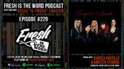 Fresh is the Word Episode #229: Kiarely Castillo and Kristen Sturgis (of the metalcore band Conquer Divide) - New Single "Chemicals" Available Now, First Single in Five Years