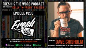 Fresh is the Word Podcast Episode #238: Dave Chisholm - Artist/Writer of Graphic Novel 'Chasin' the Bird - Charlie Parker in California'