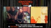 Renaissance Soul Podcast - The All Your Summer Songs Episode (w/ Fred Thomas - Band Leader of Saturday Looks Good To Me)